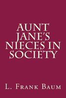 Aunt Jane's Nieces in Society