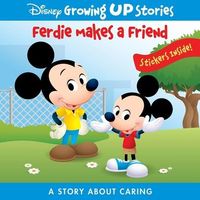 Ferdie Makes a Friend A Story About Caring