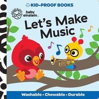 Let's Make Music Kid-Proof Books