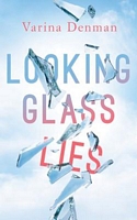 Looking Glass Lies