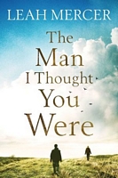 The Man I Thought You Were