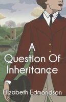 A Question of Inheritance