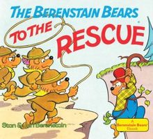 The Berenstain Bears to the Rescue