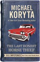 The Last Honest Horse Thief