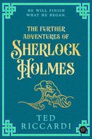 The Further Adventures of Sherlock Holmes