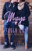 Maya and the Tough Guy