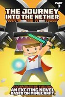 The Journey Into the Nether