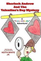 Sherlock Andrew and the Valentine's Day Mystery