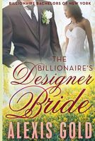 The Billionaire's Designer Bride