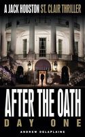 After the Oath: Day One