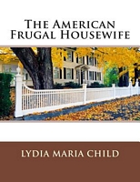 The American Frugal Housewife