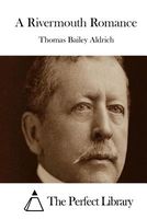 Thomas Bailey Aldrich's Latest Book