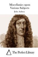 John Aubrey's Latest Book