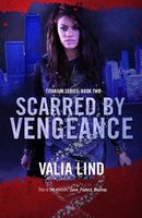 Scarred by Vengeance