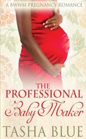 The Professional Babymaker