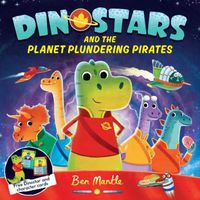 Dinostars and the Planet Plundering Pirates