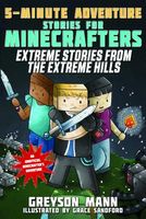 Extreme Stories from the Extreme Hills