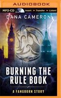 Burning the Rule Book