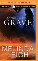 Gone to Her Grave: A Novella