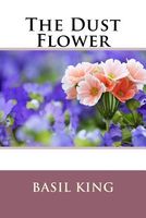 The Dust Flower