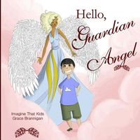 Hello, Guardian Angel