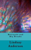 Betrayals and Big Breaks