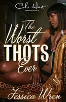 The Worst Thots Ever