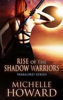 Rise of the Shadow Warriors