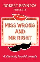 Miss Wrong and Mr. Right