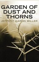 Garden of Dust and Thorns