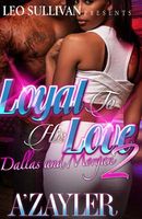 Loyal to His Love 2