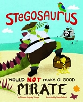 Stegosaurus Would NOT Make a Good Pirate