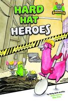 Hard Hat Heroes