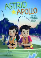 Astrid and Apollo and the Fishing Flop