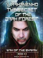 The Secret of the Dark Forest