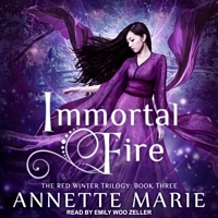 Immortal Fire by Annette Marie