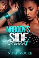 Nobody's Side Piece 4