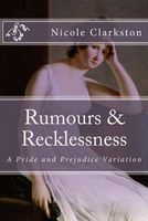 Rumours & Recklessness