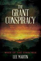 The Grant Conspiracy