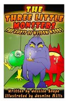 Three Little Monsters & the Ghost of Wisdom Woods