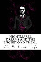 Nightmares, Dreams and the Epic Beyond Them...