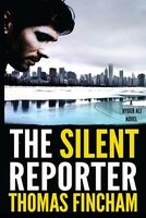 The Silent Reporter