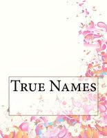 True Names