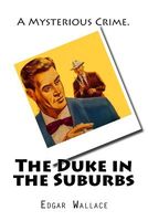 The Duke In The Suburbs