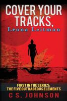 Cover Your Tracks, Leona Leitman