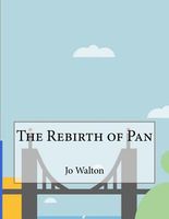 The Rebirth of Pan