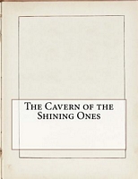 The Cavern Of The Shining Ones
