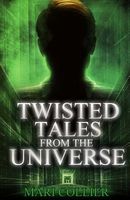 Twisted Tales from the Universe