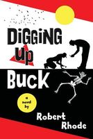 Digging Up Buck