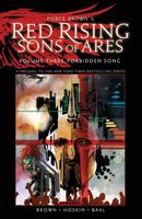 Pierce Brown's Red Rising: Sons of Ares Vol. 3: Forbidden Song